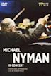 Michael Nyman in Concert: The Musicologist Scores