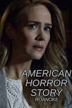 American Horror Story: Roanoke - Season 6