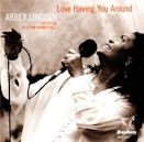 Love Having You Around: Live at the Keystone Korner Vol. 2