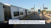 11 LIRR employees suspended without pay, accused of submitting fake COVID-19 vaccine cards