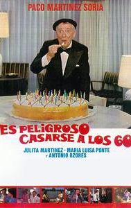 Es peligroso casarse a los 60