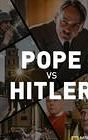 Pope vs. Hitler