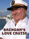 Brendan's Love Cruise