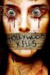 Hollywood Kills