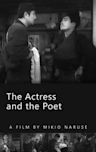 The Actress and the Poet