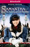 Samantha: An American Girl Holiday