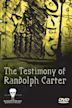 The Testimony of Randolph Carter