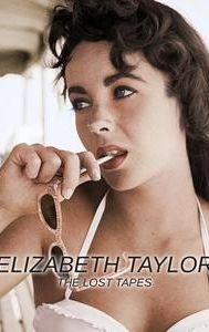 Elizabeth Taylor: The Lost Tapes