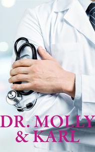 Dr. Molly & Karl