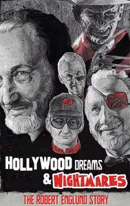 Hollywood Dreams & Nightmares: The Robert Englund Story