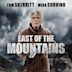 East of the Mountains (film)