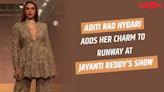 India Couture Week 2024: Aditi Rao Hydari adds her charm to runway at Jayanti Reddy’s show