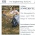 Somervell: The Shropshire Lad; James Lee's Wife; Songs of Innocence