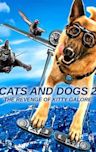 Cats & Dogs: The Revenge of Kitty Galore