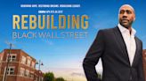 ‘Rebuilding Black Wall Street’ Validates Mission of Black-Owned Producer Sunwise Media