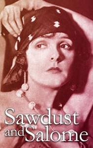 Sawdust and Salome