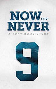 Now or Never: A Tony Romo Story