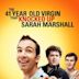 The 41-Year-Old Virgin Who Knocked Up Sarah Marshall and Felt Superbad About It