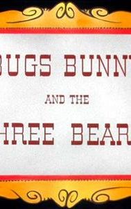 Bugs Bunny and the Three Bears