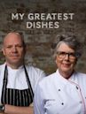 My Greatest Dishes