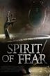 Spirit of Fear