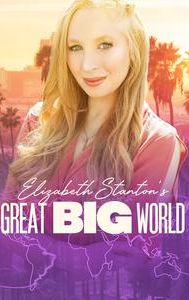 Elizabeth Stanton's Great Big World