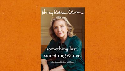 Review | Hillary Clinton is back, with a fourth memoir. Is there anything new to say?