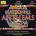 Complete National Anthems of the World, Vol. 1: Acadia-Botswana