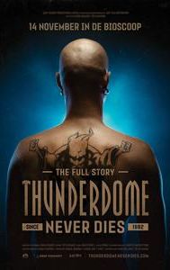 Thunderdome Never Dies