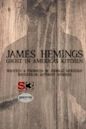 James Hemings: Ghost in America's Kitchen