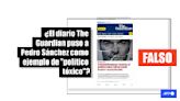 The Guardian habló de toxicidad en política, no del mandatario español Pedro Sánchez como “tóxico”