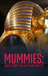 Mummies: Tales From the Egyptian Crypts