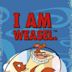 I Am Weasel