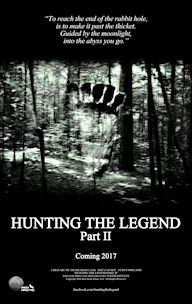 Hunting the Legend Part II | Horror, Mystery, Thriller