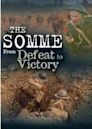 The Somme – From Defeat to Victory