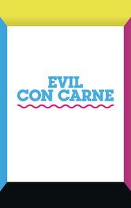 Evil con Carne