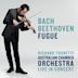 Bach, Beethoven: Fugue