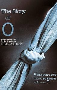 The Story of O: Untold Pleasures