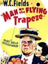 Man on the Flying Trapeze