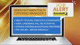 JOB ALERT: Sodexo for UT Health Tyler needs a Catering Manager 2