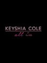 Keyshia Cole: All In