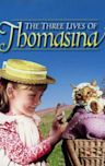 The Three Lives of Thomasina