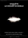 Enquête sur le monde invisible