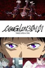 Evangelion: 3.0+1.01 – Thrice Upon a Time