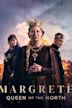 Margrete: Queen of the North