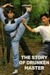 The Story of Drunken Master