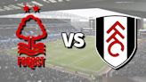 Nottm Forest vs Fulham live stream and how to watch Premier League game online