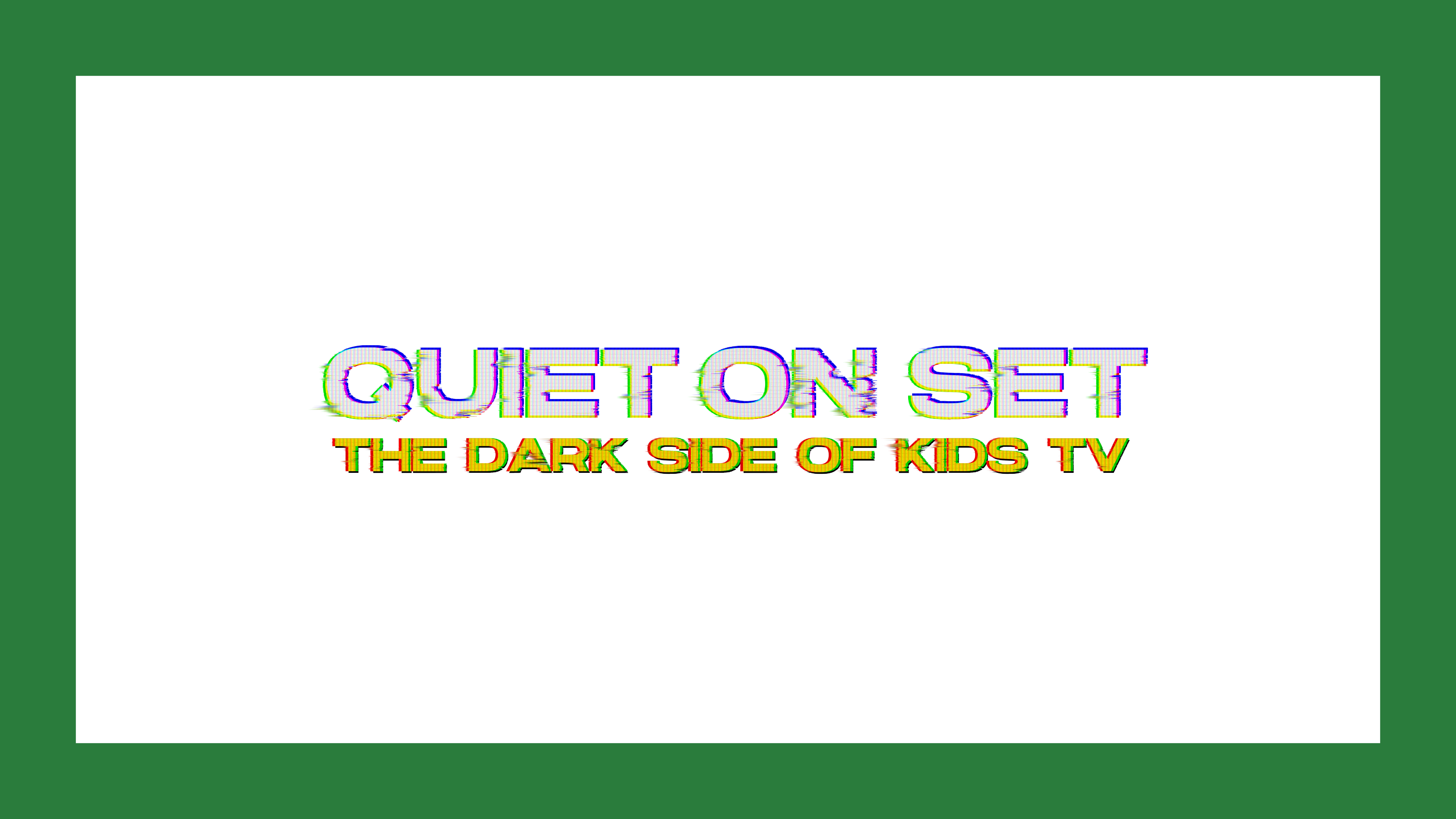 ‘Quiet On Set’ Team Set... Sexualization Of Children On ...Sets” – Contenders TV: Doc + Unscripted