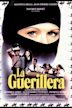 La guerrillera