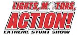 Lights, Motors, Action!: Extreme Stunt Show